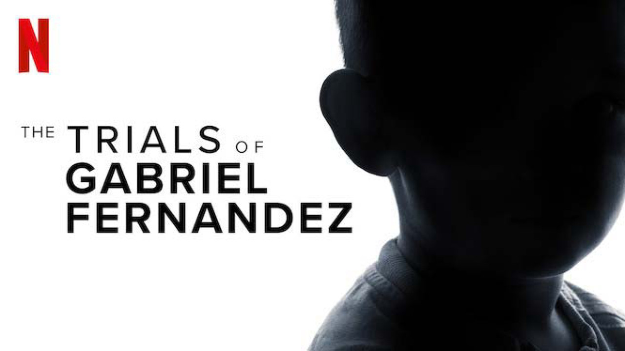 Phim Vụ án Gabriel Fernandez - The Trials of Gabriel Fernandez (2020)